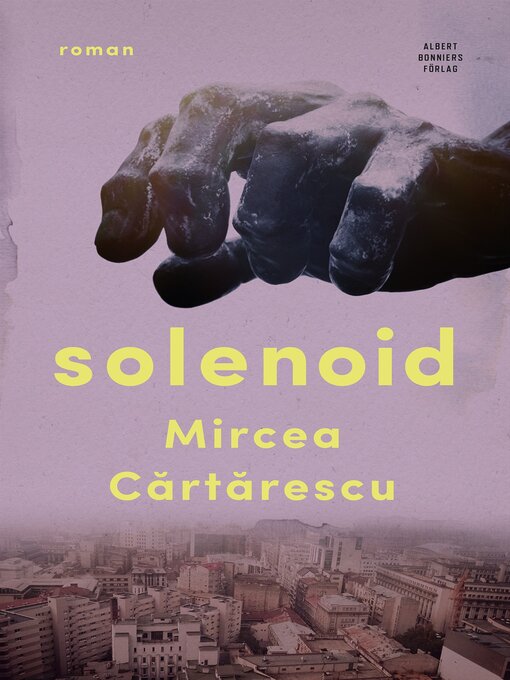 Title details for Solenoid by Mircea Cartarescu - Available